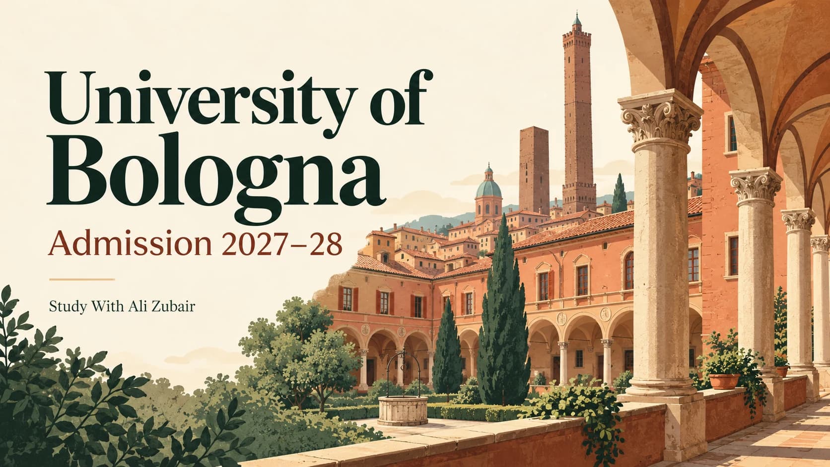 University of Bologna Admission 2027–28: Requirements, Fees and Scholarships