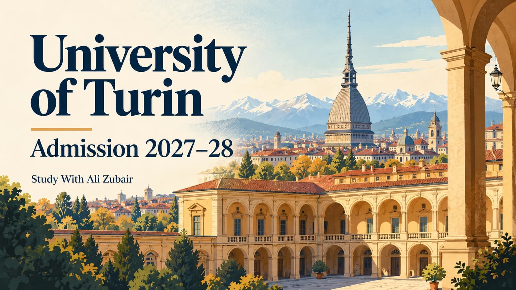 University of Turin Admission 2027–28: Requirements, Fees and Scholarships